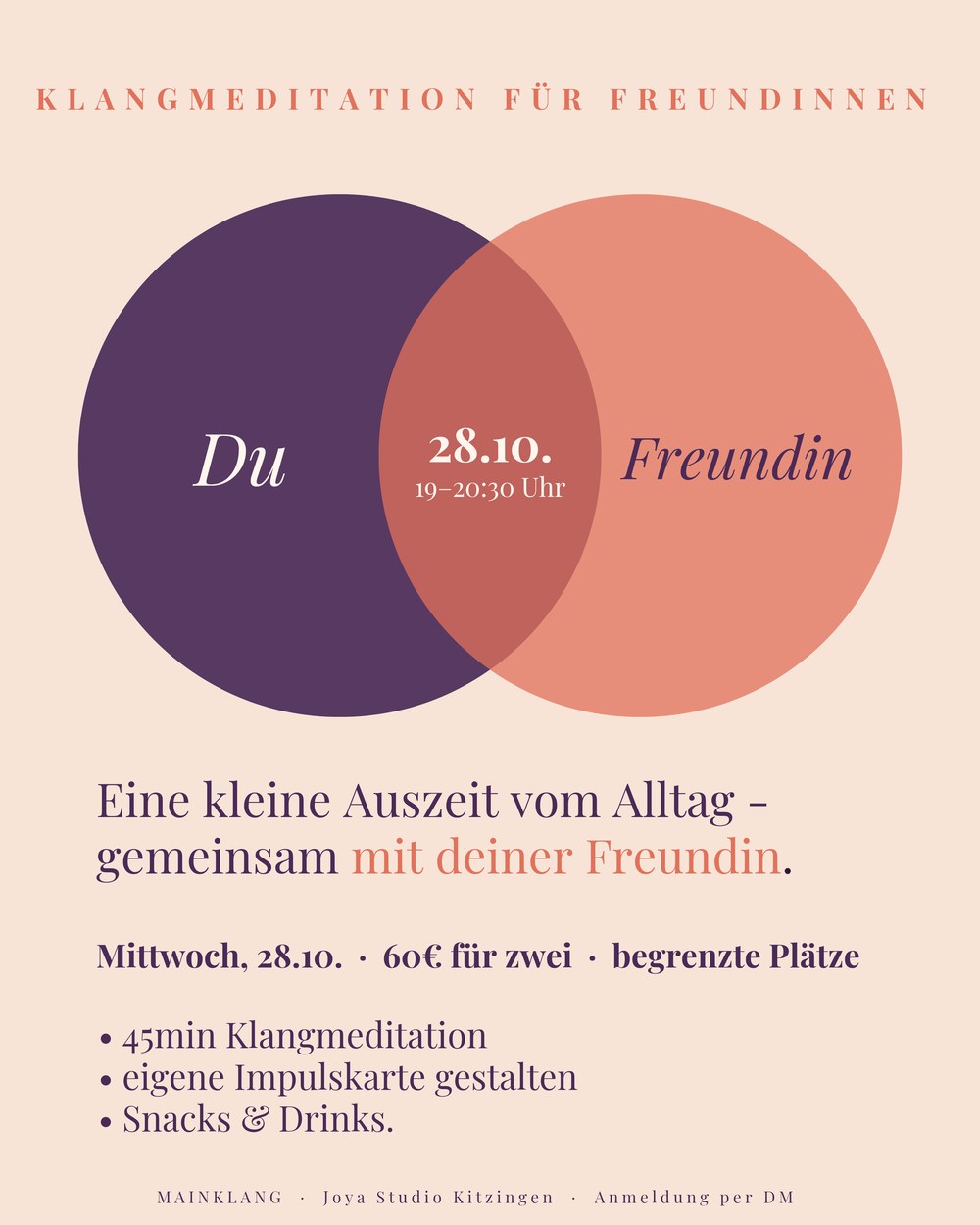 Klangmeditation für Freundinnen am Mittwoch, 28. Oktober, 19–20:30 Uhr im Joya Studio Kitzingen, 60 € für zwei